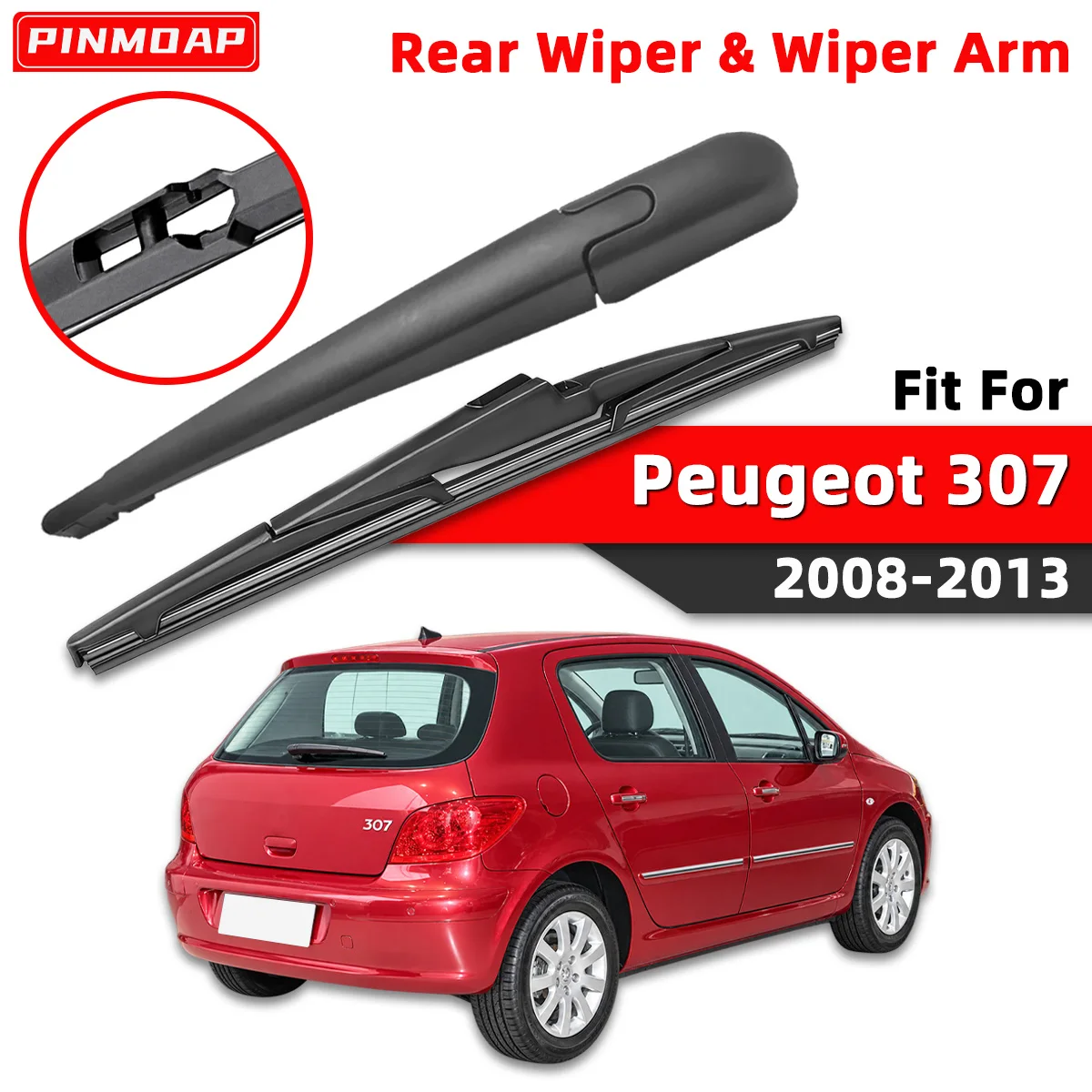 Conjunto de Lâmina e Braço do Limpador de Para-brisa Traseiro para Carro PINMOAP, Peças Compatíveis com Peugeot 307 2008-2013, Lâmina do Limpador Traseiro, Acessórios Automotivos