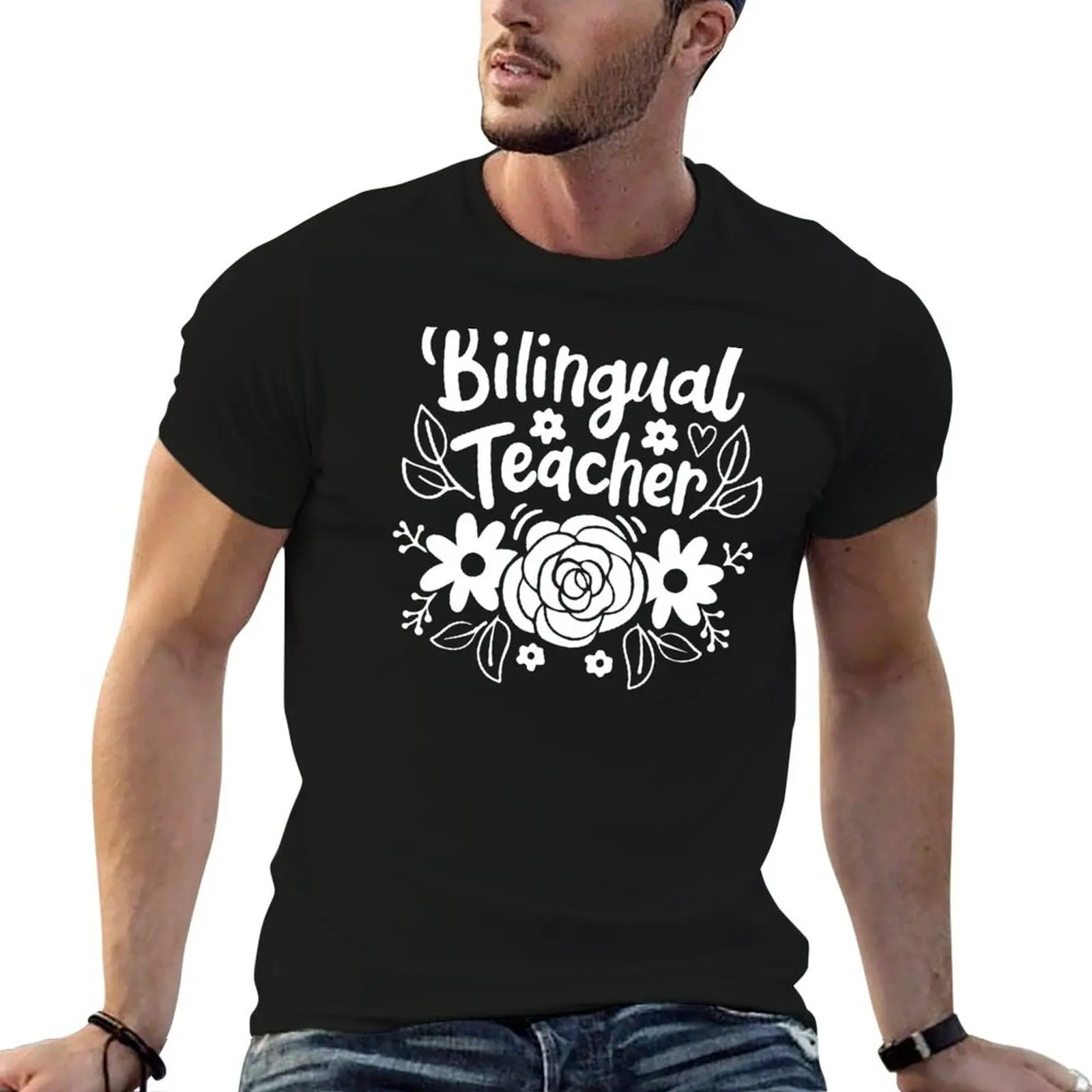 

Bilingual Teacher T-Shirt funny t shirts dark humor cotton tshirt 100% T-Shirt