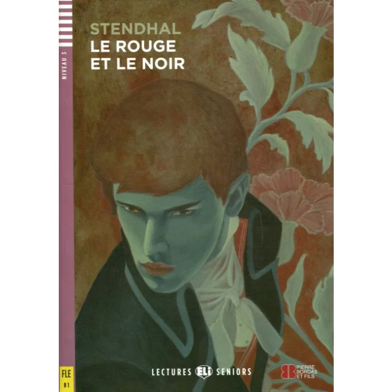 

ELI Young Adult Readers French B1 Le Rouge Et Le Noir ELI Publishing Group ELI Publishing Group 9788853607942 Book