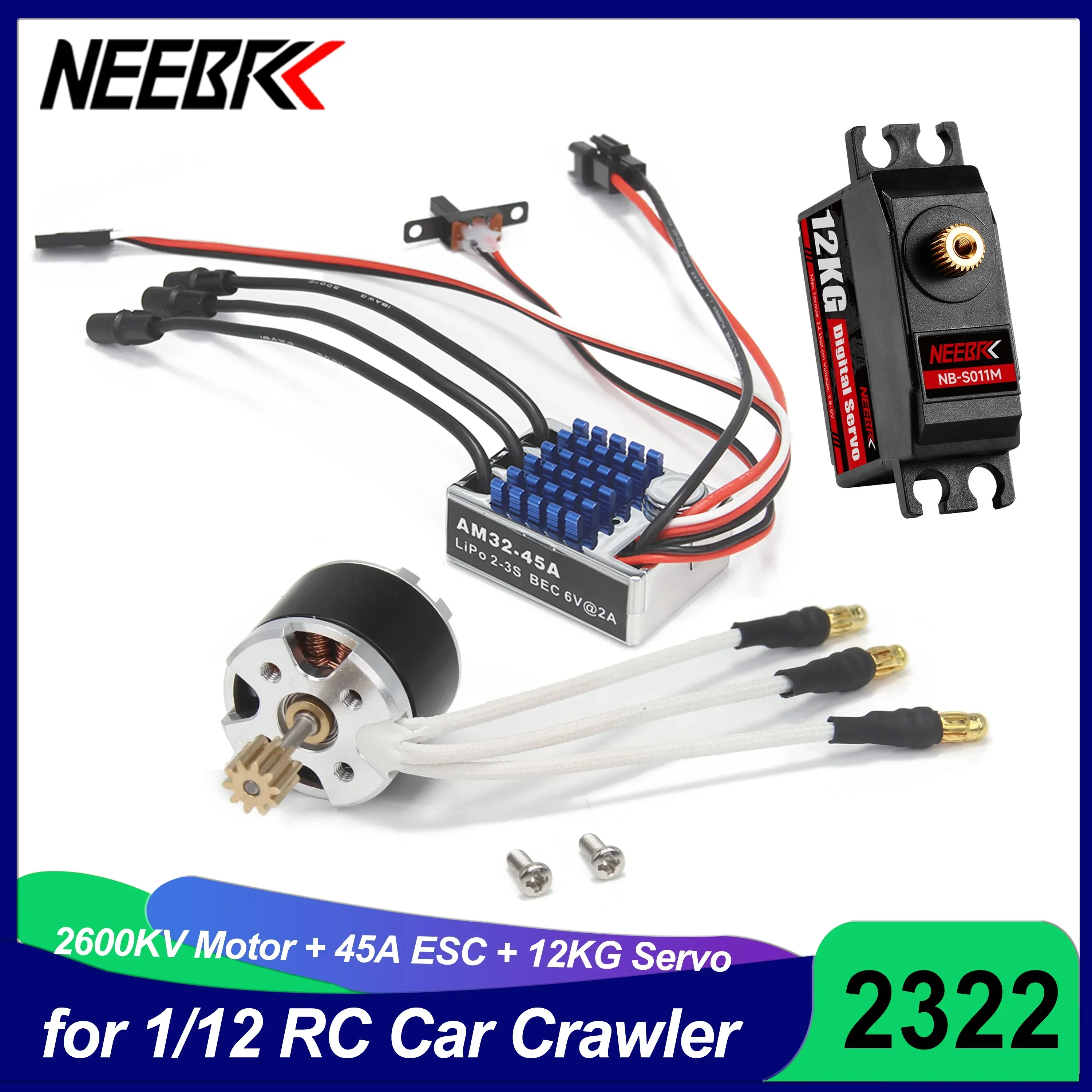 NEEBRC 2322 2600KV Outrunner Motor AM32 45A  ESC 12KG Servo for 1/12 1/14 1/16 RC Car Crawler Monster Upgrade Power Part