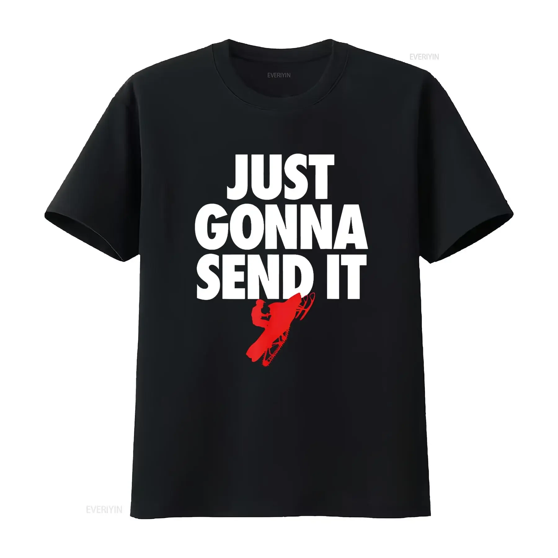 Just Gonna Send It Snowmobile T Shirt vintage Washed streetwear Versatile designer clothes homme Stylish fashion Stretched