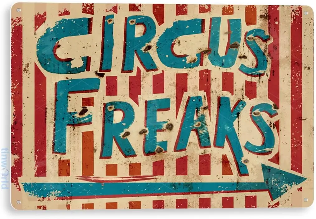 Circus Freaks Carnival Sign D052