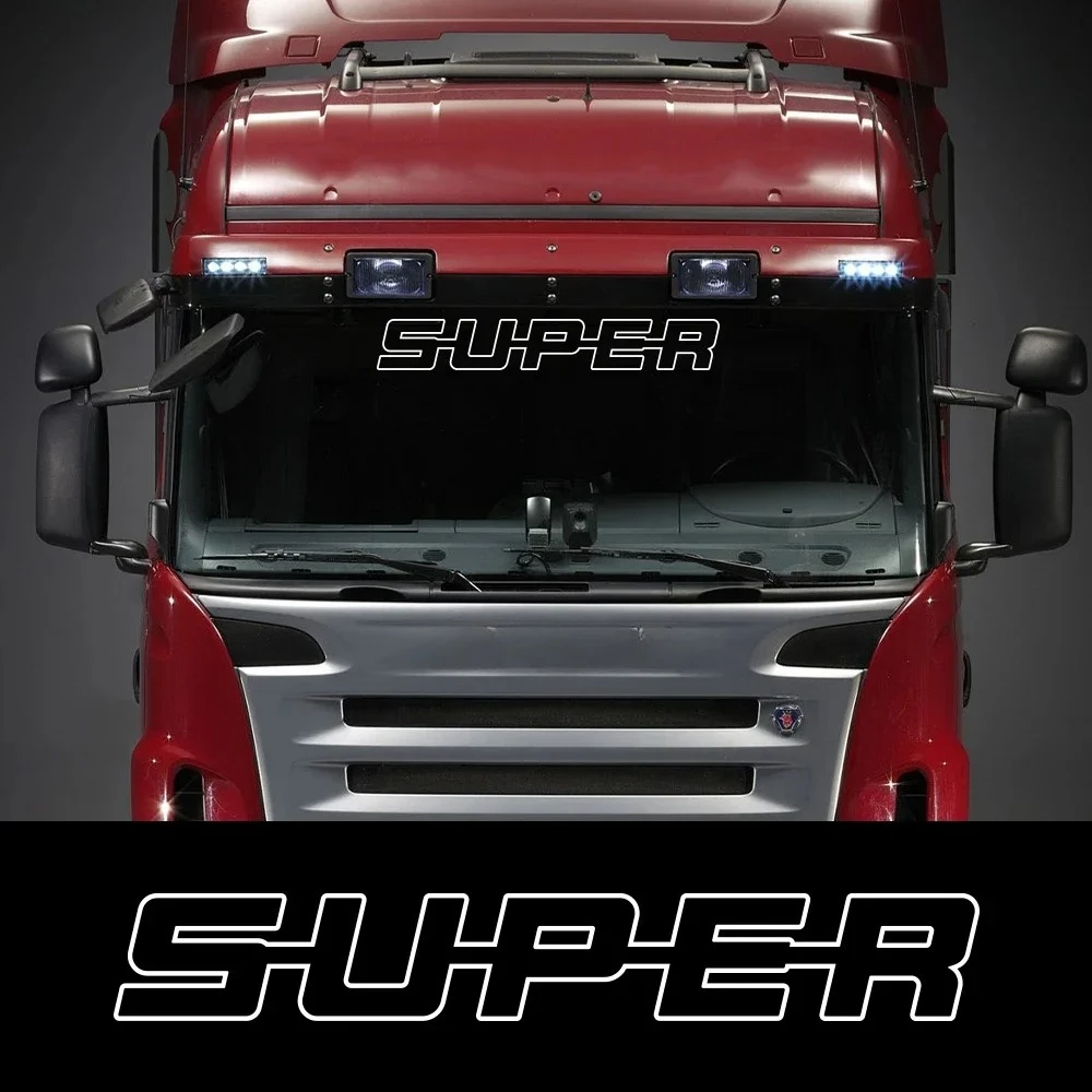 SUPER pegatina para parabrisas de coche para Scania R S G Series, película de vinilo decorativa, calcomanía pesada para camión grande, semirremolque, accesorios de sintonización automática