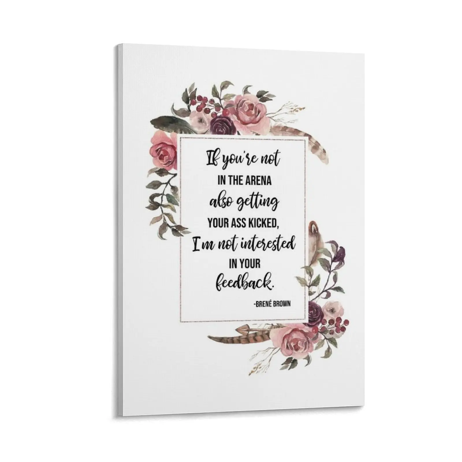 Если вы не в ане, а также уход за дупой, я не завлеченная в вашем обратной связи, цитата от Brene Br Canvas Painting Если вы не в ане, а также уход за дупой, я не завлеченная в вашем обратной связи, цитата от Brene Br Canvas Painting