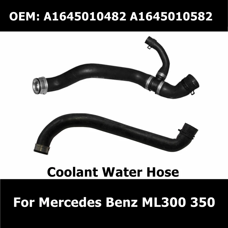 

1645010582 1645010482 Water Tank Connection Lower Water Hose A1645010582 For Mercedes Benz ML300 350 Coolant Hose Rubber Pipe