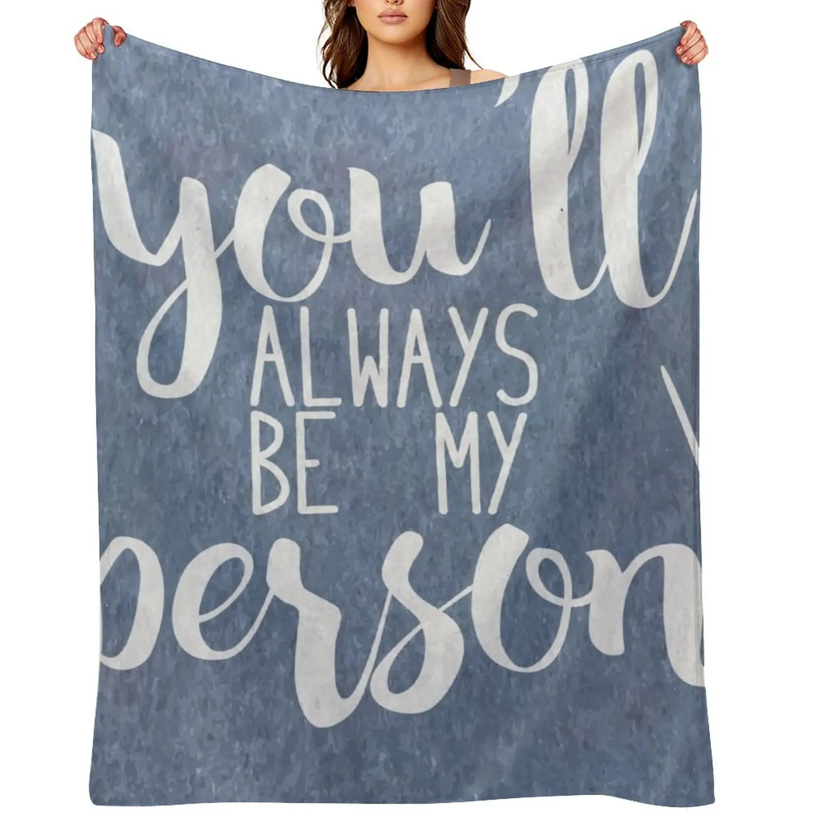 

You'll always be my person Throw Blanket Personalized Gift Single Extra Large Throw Beach Blankets