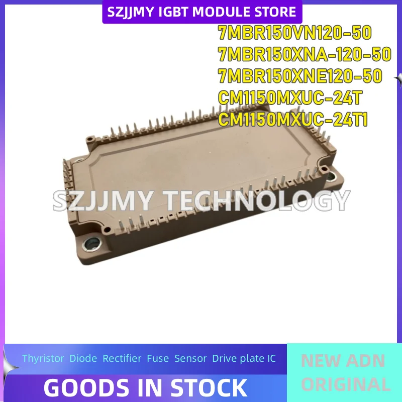 7MBR150VN120-50 7MBR150XNA-120-50 7MBR150XNE120-50 CM1150MXUC-24T CM1150MXUC-24T1 CM150MXUD-24T CM150MXUD-24T1 GD150PIY120C6SN 7