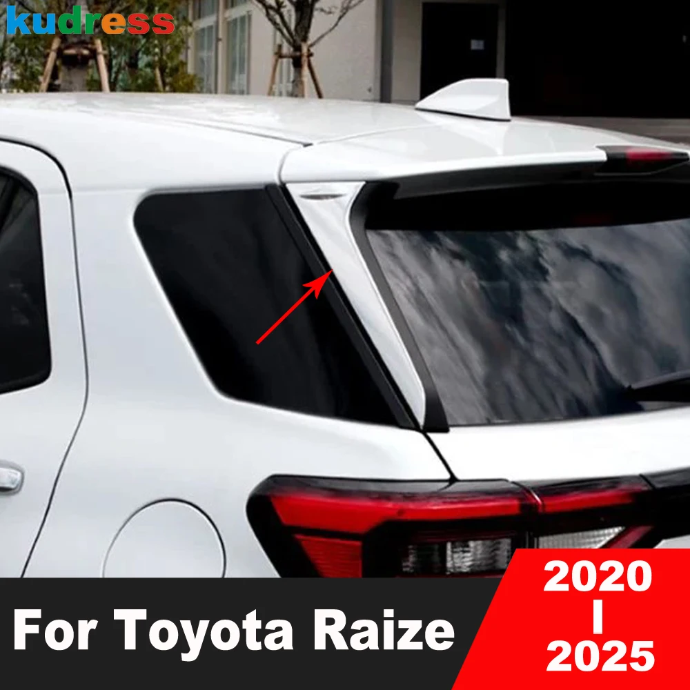 Rear Window Spoiler Cover Trim For Toyota Raize 2020 2021 2022 2023 2024 2025 Chrome Car Tail Window Side Wing Frame Accessories