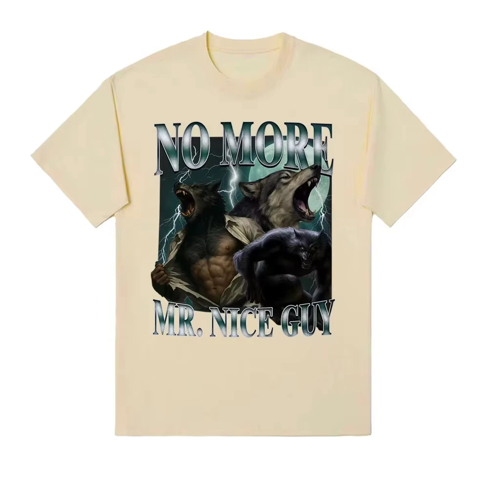 Geen Meer Mr Nice Guy Grappige Alpha Weerwolf T-shirt Fashion Vintage Sigma Wolf Meme T-shirts Mannen Vrouwen Zomer Tops Oversized T-shirt