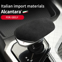 for Geely Tugella Xingyue FY11 Coolray sx11 GC9 Car Center Console Gear Shift Head Knob Cover Trim Alcantara Suede accessories