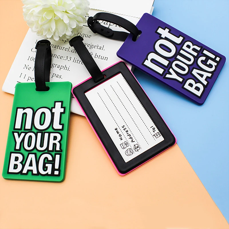 Fashion Creative Letter Not Your Bag Cute Travel Accessories Luggage Tags Suitcase Cartoon Style Silicon Portable Travel Label