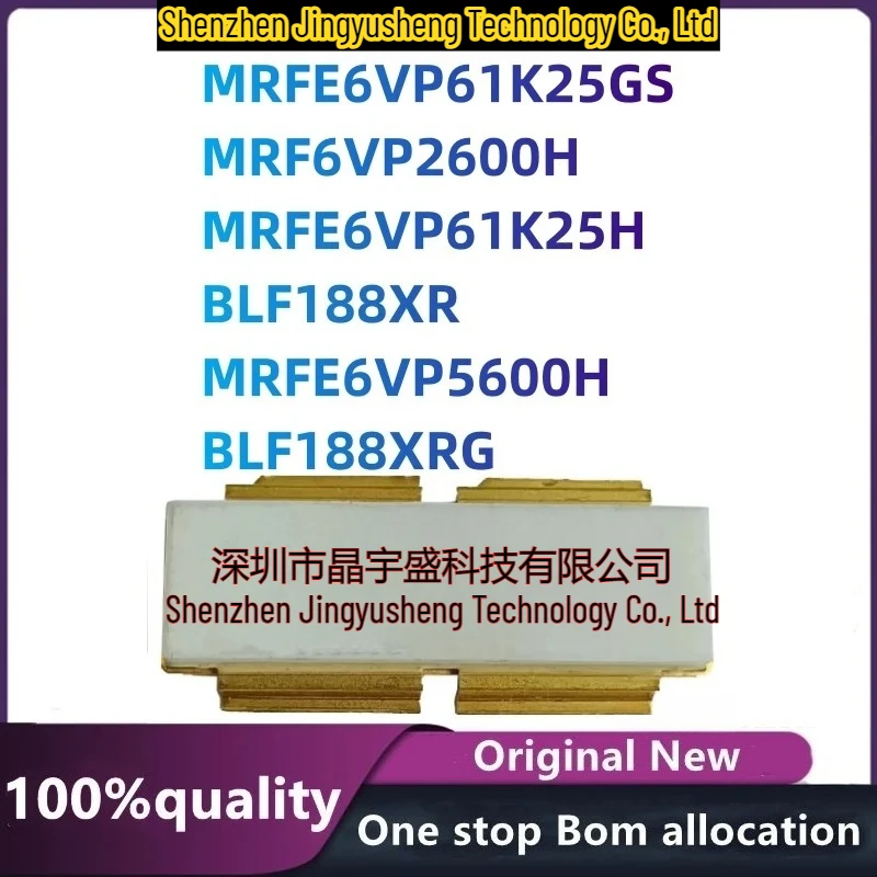 

New Original BLF188XR MRFE6VP61K25H MRFE6VP5600H MRF6VP2600H MRFE6VP61K25GS BLF188XRG MRF9085L High Frequency Tube Chip
