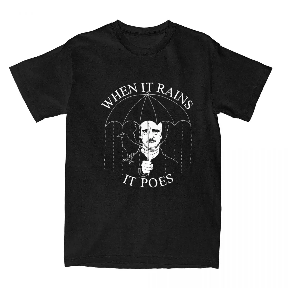 Funny Design When It Rains It Poes T-Shirts Men Vintage Cotton Tees Edgar Allan Poe English Literature T Shirt Printing Clothing