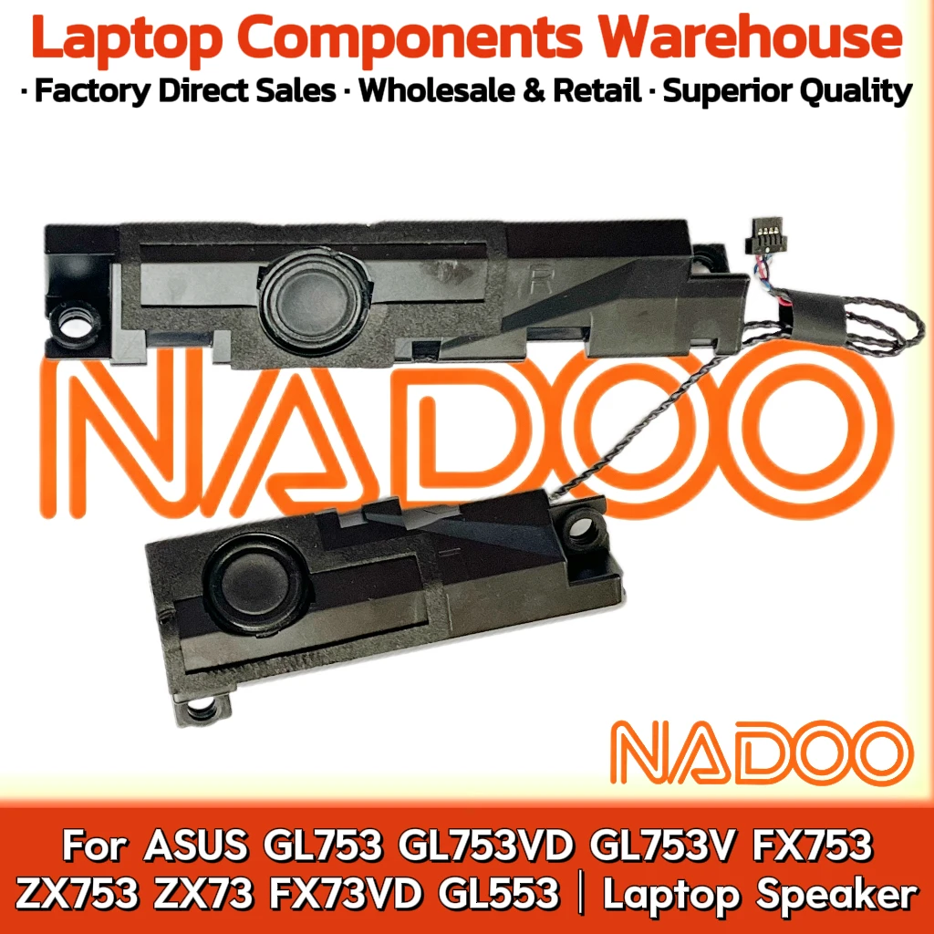 

New Original Laptop Notebook Audio Speaker For ASUS GL753 GL753VD GL753V FX753 ZX753 ZX73 FX73VD GL553 Built in horn audio