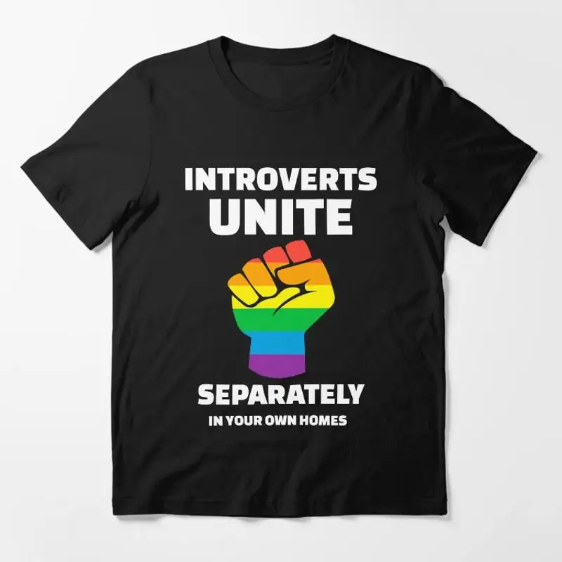 Introverts Unite Separately In Your Own Homes Essential T-Shirt