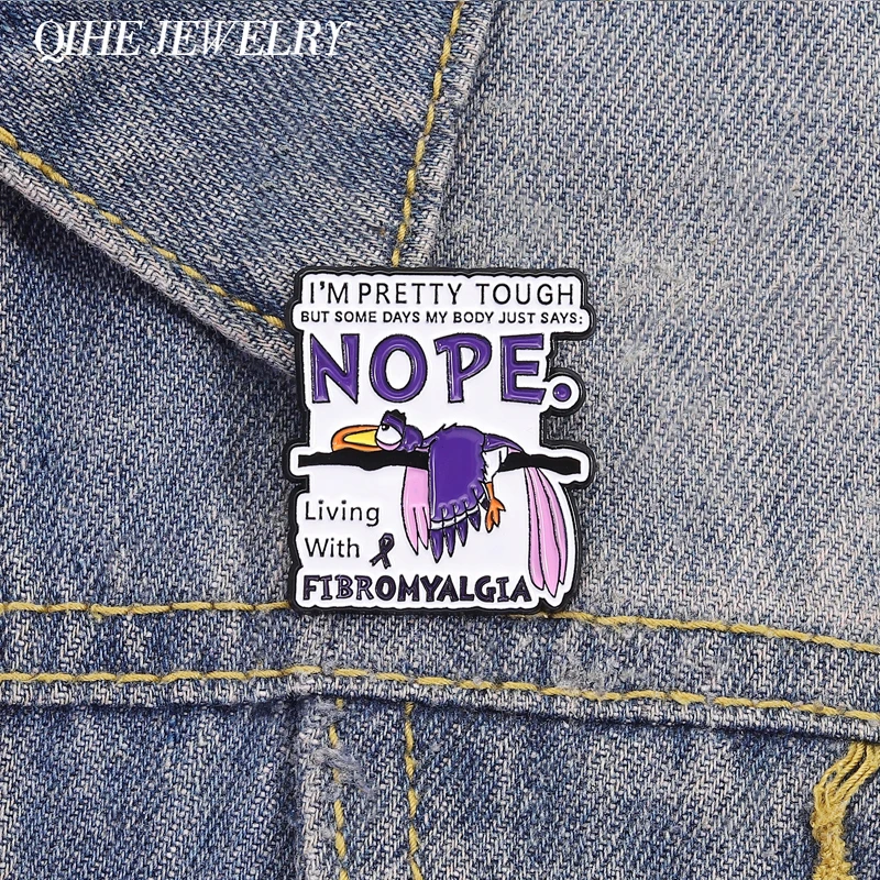 Estoy bastante resistente pero algunos días mi cuerpo dice NOPE, alfileres esmaltados que viven con fibromalgia, broche, bolso, solapa, sombrero, insignia, regalo de joyería