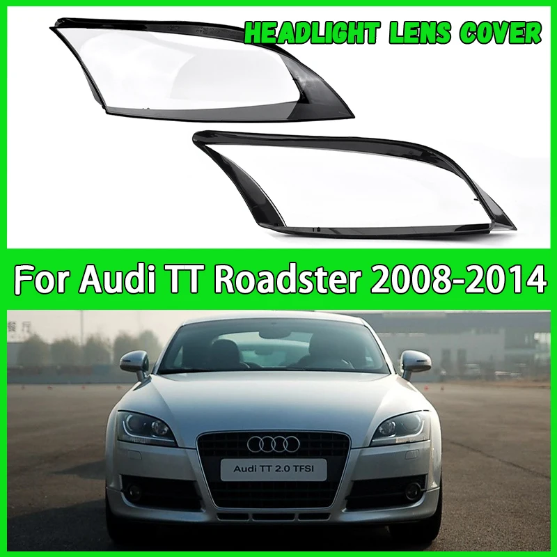 

For Audi TT Roadster 2008-2014 Car headlight cover Headlamp Shade Head Lamp headlight lamp cover car accessories automobil parts