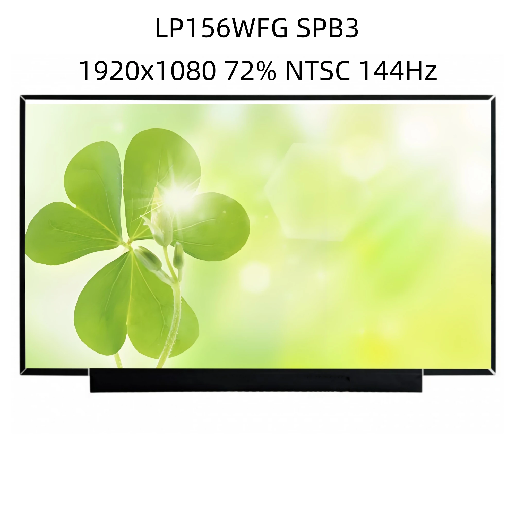 

LP156WFG SPB3 SPF3 SPF2 72% NTSC 144Hz FHD IPS Display Laptop LCD Screen
