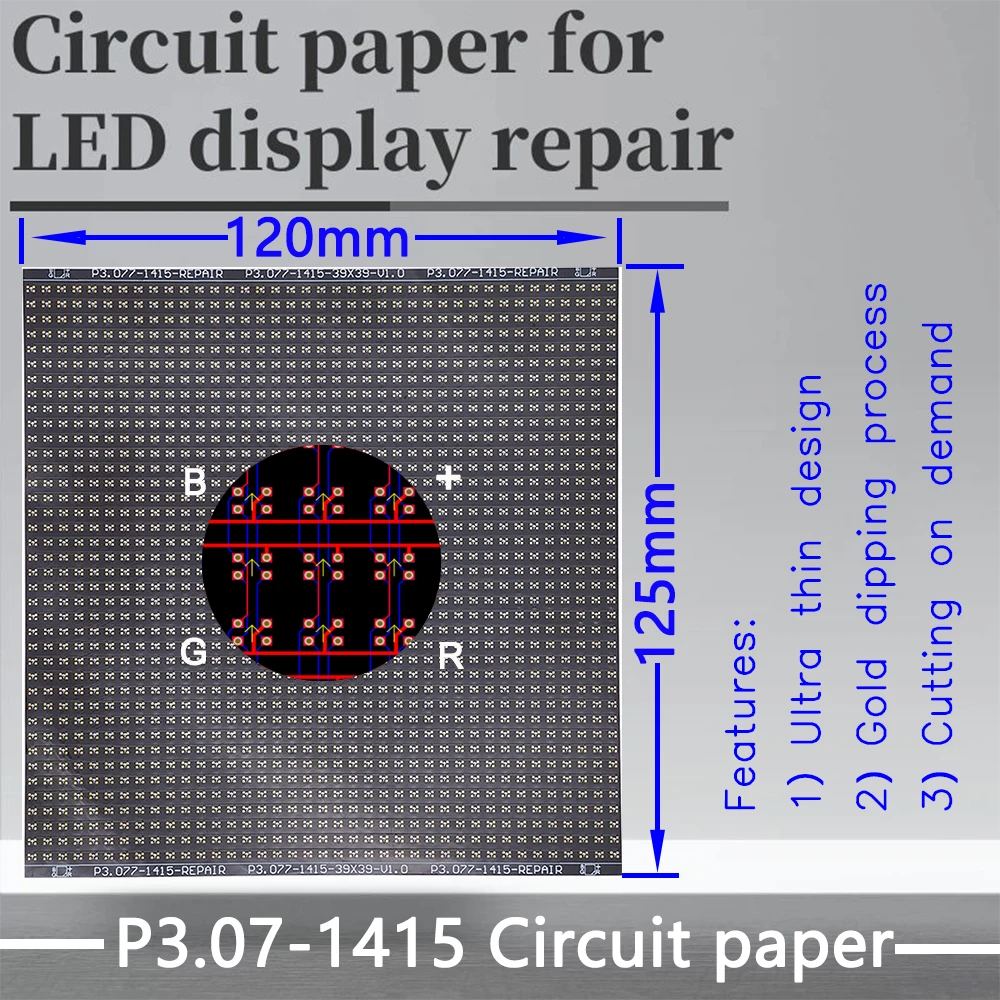 

P3.076-1415-1515(VL) Circuit Paper,Vertical lamp which is usual，120X125mm ,Used for repairing damaged PCB pads