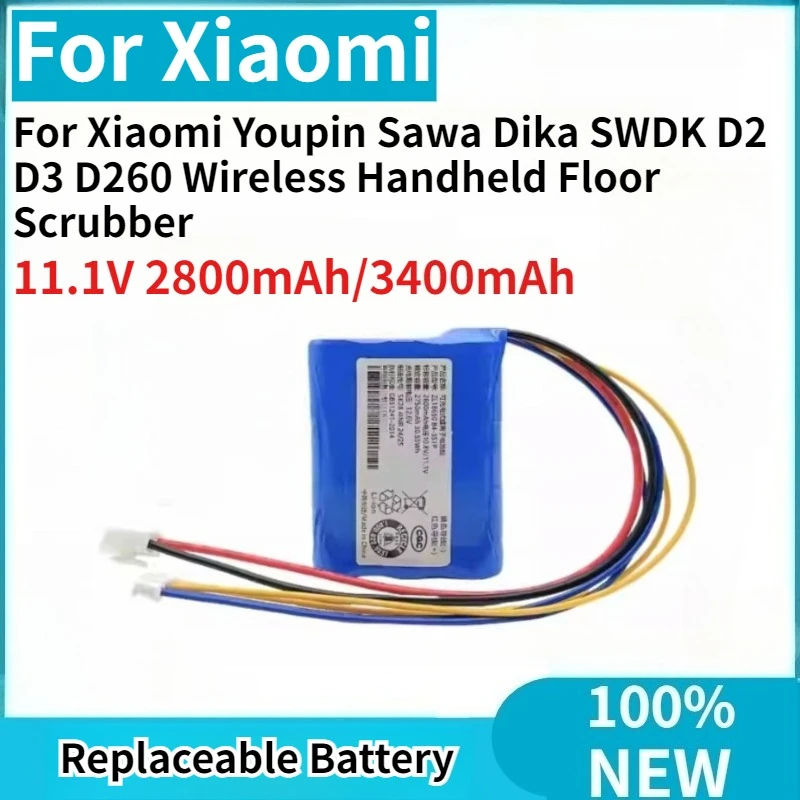 

Новая сменная литий-ионная батарея для беспроводной ручной поломоечной машины Xiaomi Youpin Sawa Dika SWDK D2 D3 D260, 11.1В, 2800/3400мАч