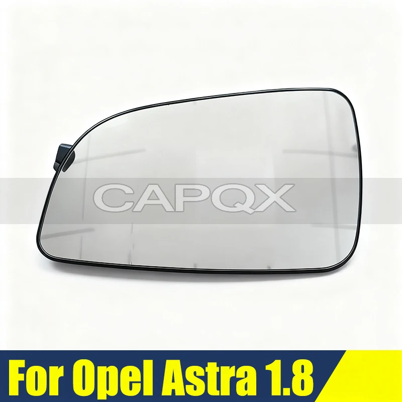 

Стекло объектива зеркала заднего вида с подогревом для Opel Astra 1,8, автомобильное внешнее зеркало заднего вида, аксессуары для зеркал заднего вида