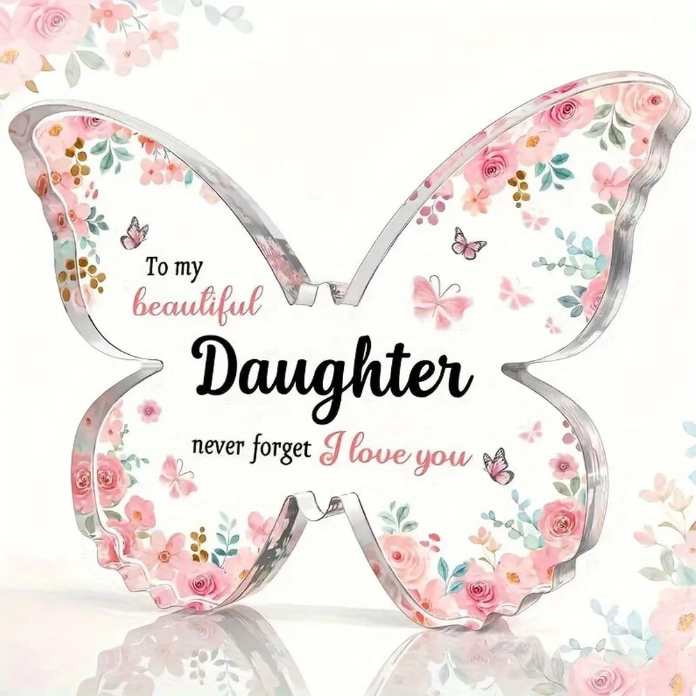 Charming Butterfly Acrylic Ornament - Perfect Gift for Daughters from Mom Dad, 'Don't Forget I Love You' Keepsake,