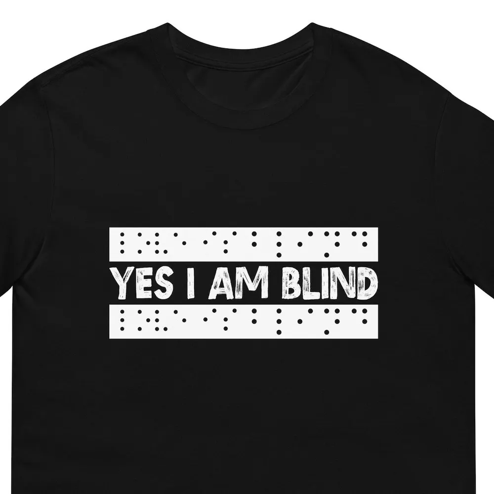 Футболка для мужчин и женщин с надписью «Yes I Am Blind» и смешным изображением ослепления людей с юмором