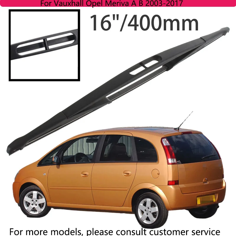 

For Vauxhall Opel Meriva A B 2003-2017 Car Accessories 16" Rear Windshield Windscreen Washer Wiper Blade