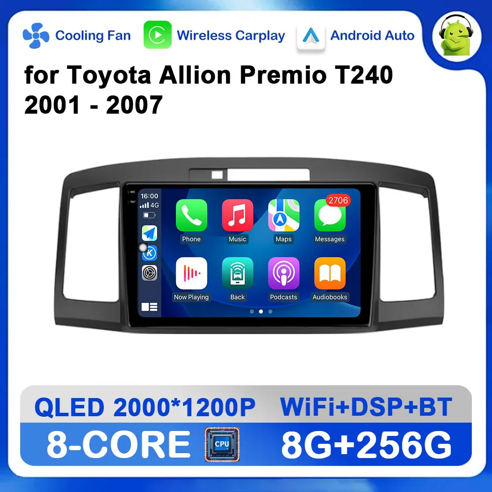 

Android OS Car Radio Multimedia Video Player for Toyota Allion Premio T240 2001 - 2007 GPS Navigation Bluetooth Wireless Carplay