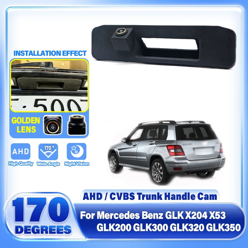 AHD Rear View Parking Camera For Mercedes Benz GLK X204 X53 GLK200 GLK300 GLK320 GLK350 Waterproof Backup Reversing Camera Trunk