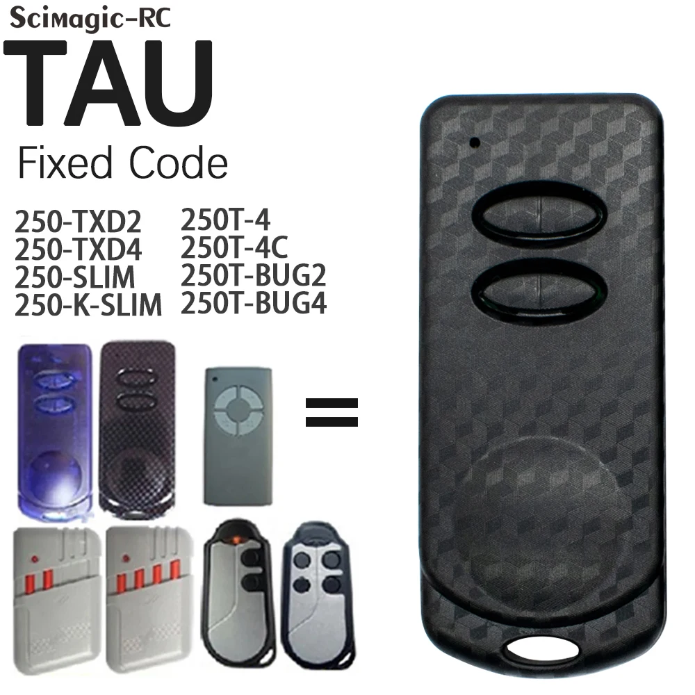TAU المرآب التحكم عن بعد 433.92 ميجا هرتز رمز ثابت ل TAU 250-TXD2 /4 ، 250-SLIM 433 ميجا هرتز الضوء الأحمر بوابة فتحت الباب 2/4 أزرار مفاتيح