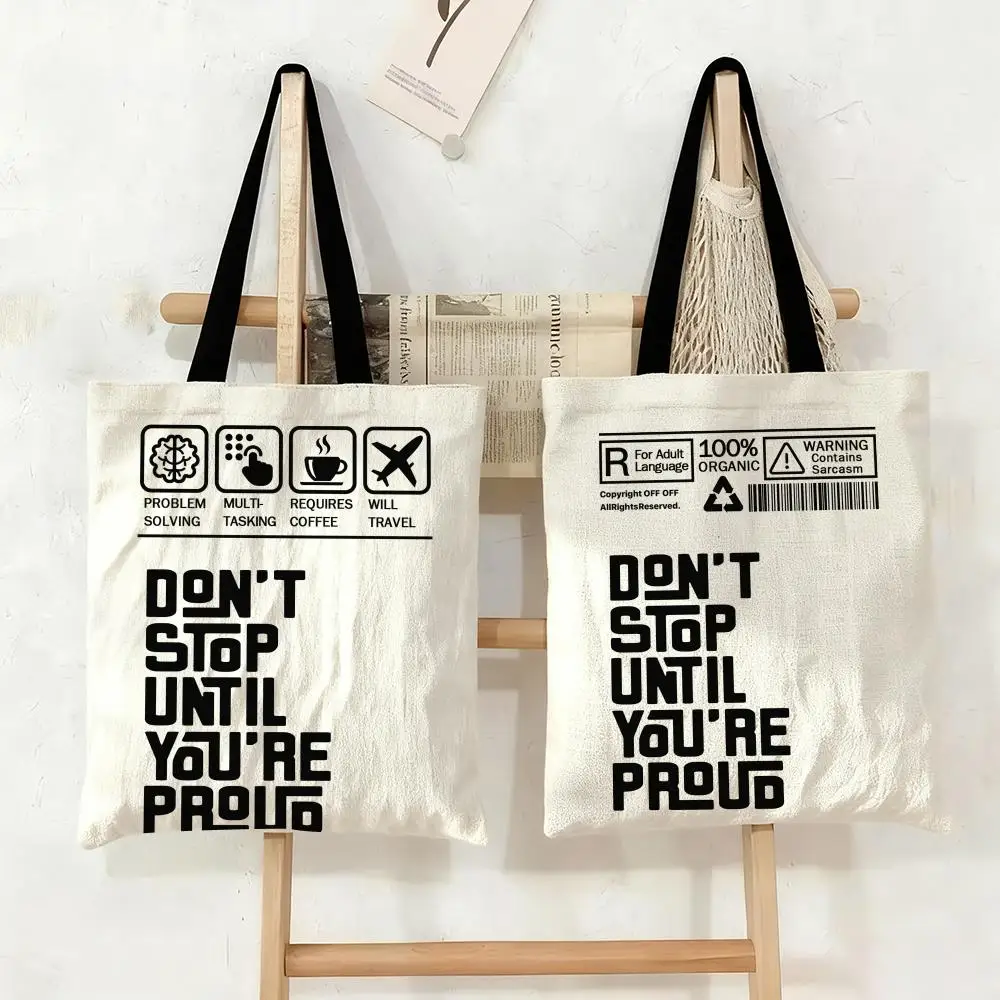 

Сумка-тоут из холщовой ткани большой вместимости для студенток, для книг, сумка для мамы, «Не останавливайся, пока не будешь гордым собой»