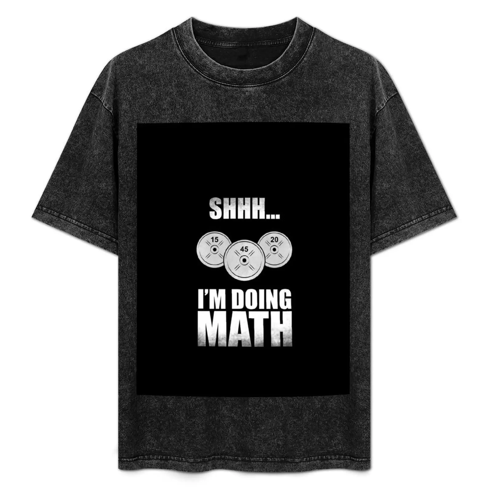 

Shhh I'm Doing Math - Funny Weightlifting T-Shirt oversized graphic tee summer top sublime customs t shirt men