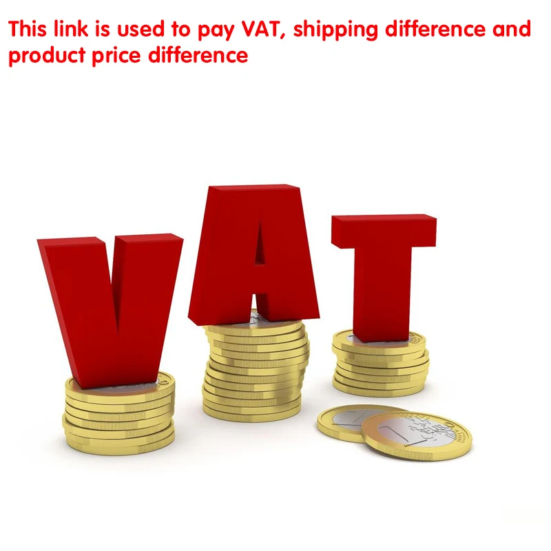 

This link is used to pay VAT, shipping difference and product price difference