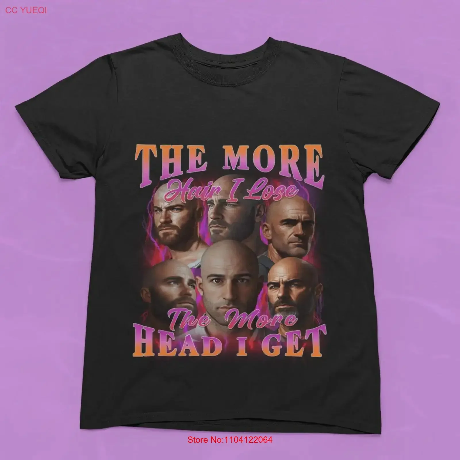 The More Hair I Lose Head GeT T Shirt Meme Top Funny Baldness Humor Balding Perfect for Bald Friends vintage Washed
