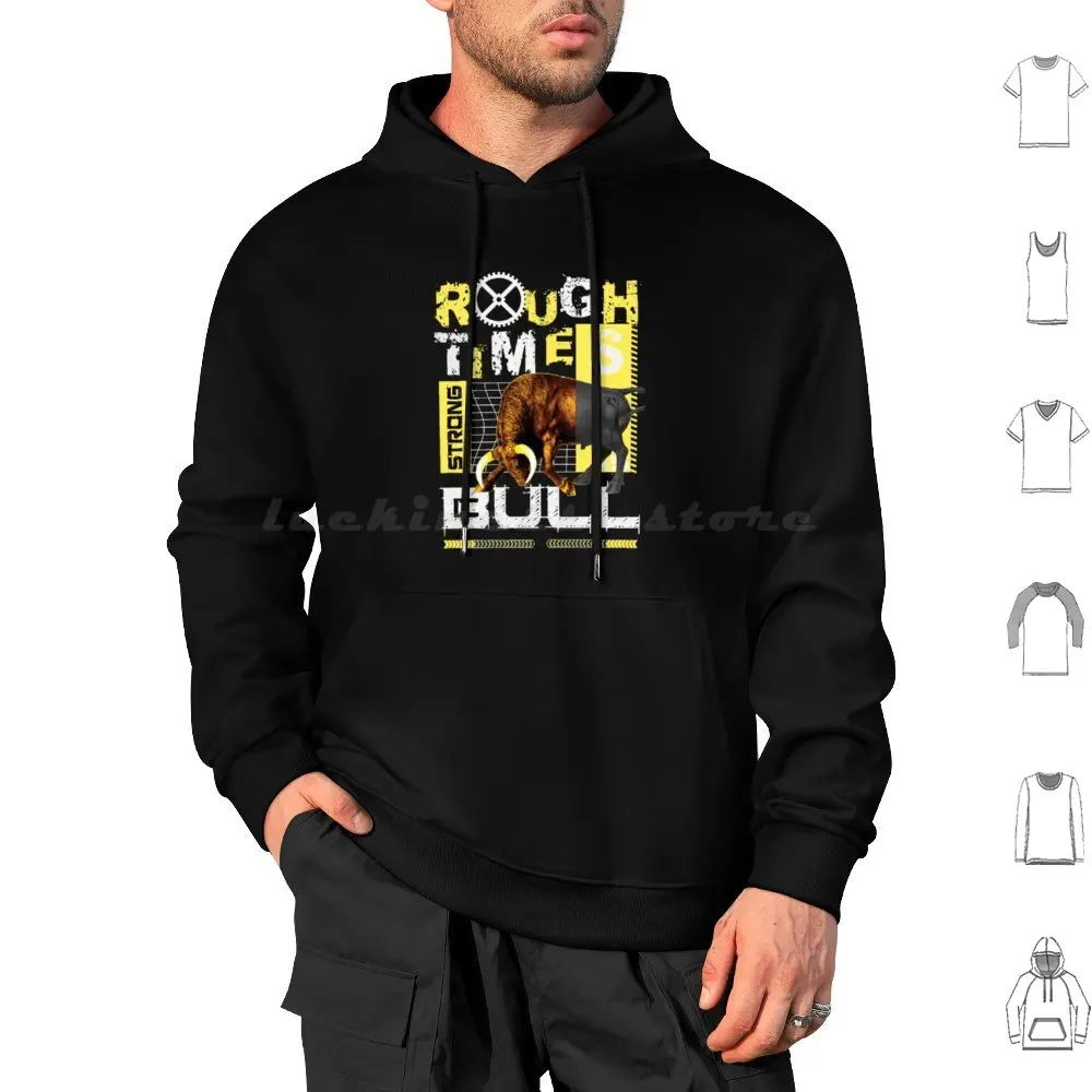 Rough Time Strong As Bull Classic Hoodies Long Sleeve Rough Time Strong As Bull Classic