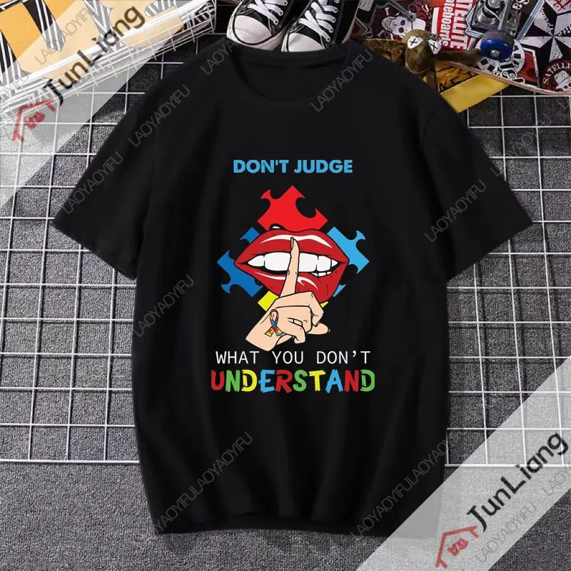 Don't Judge Things You Don't Understand Printed T-shirt Street Wear Harajuku T-shirt Summer Loose Fashion Wear