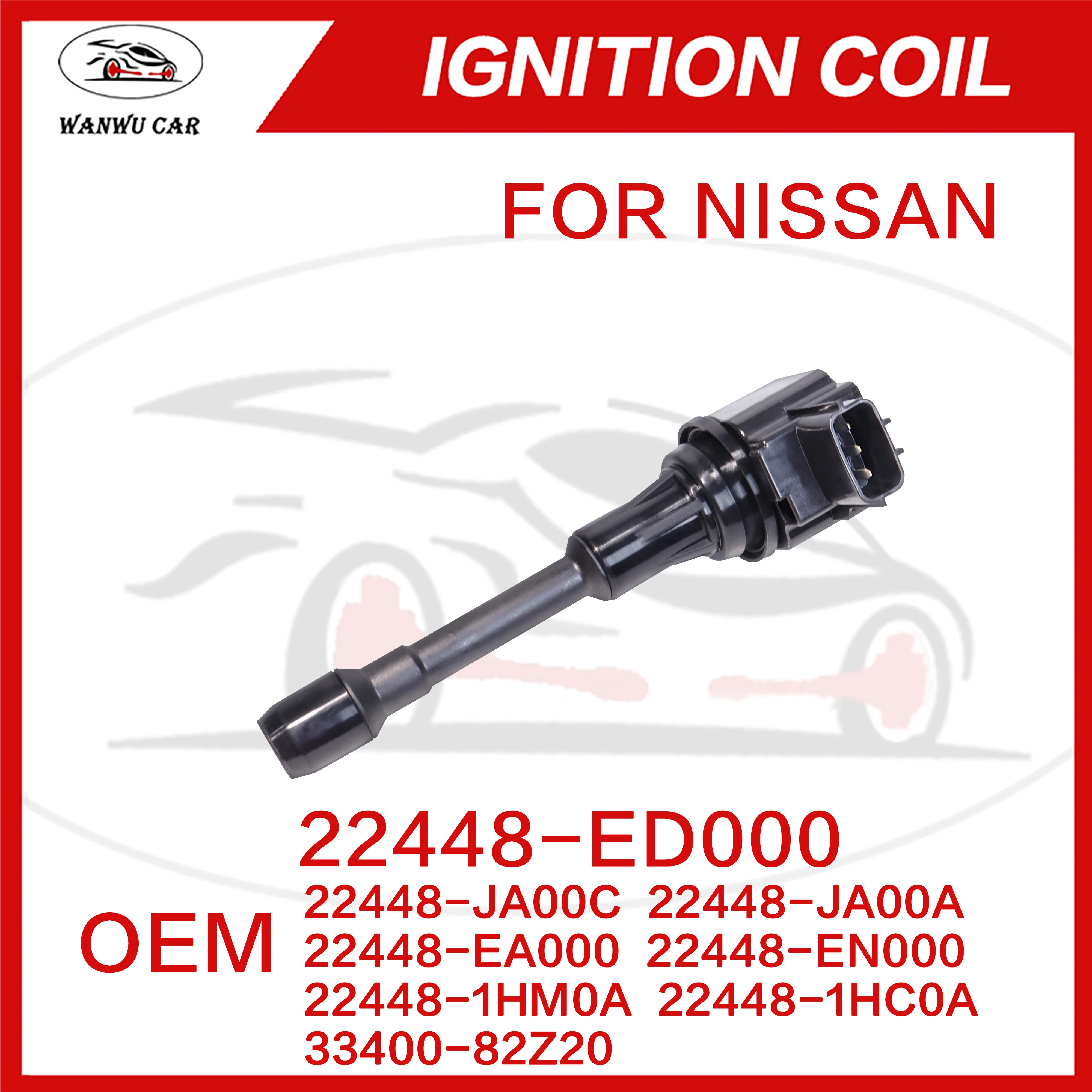 22448-ED000 Ignition Coil Igniter Suitable For NISSAN ​22448-JA00C ​22448-JA00A ​22448-EA000 ​22448-EN000 ​22448-1HM0A