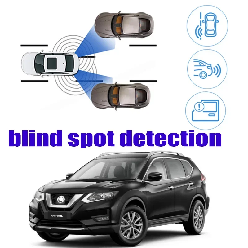 For Nissan X-Trail XTrail T32 2013~2020 Car BSM Blind Area Spot Warning Safety Drive Alert Mirror Rear Radar Detection System