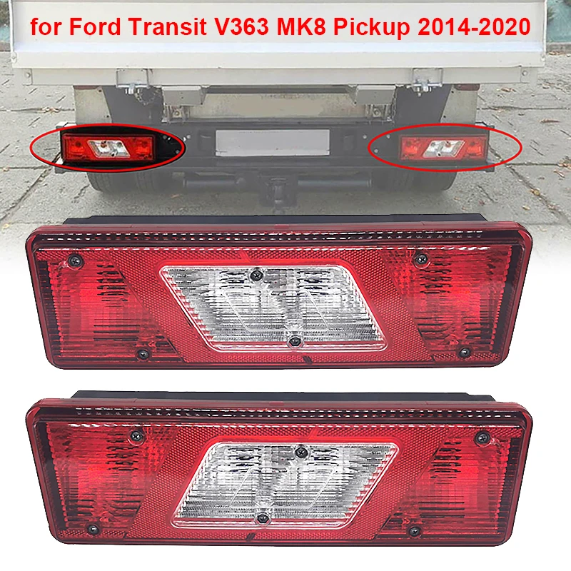 

Car Rear Bumper Lights Tail Lights Assembly Brake Light Lamps for Ford Transit V363 MK8 Pickup 2014-2020