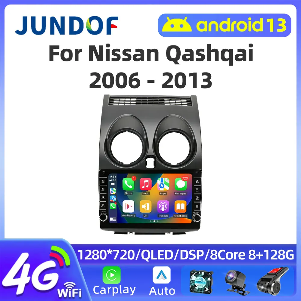 Jundof 2 Din Android 13 4G WiFi Car Radio For Nissan Qashqai 1 J10 2006 - 2013 Multimedia Video Player Carplay Android Auto ADAS