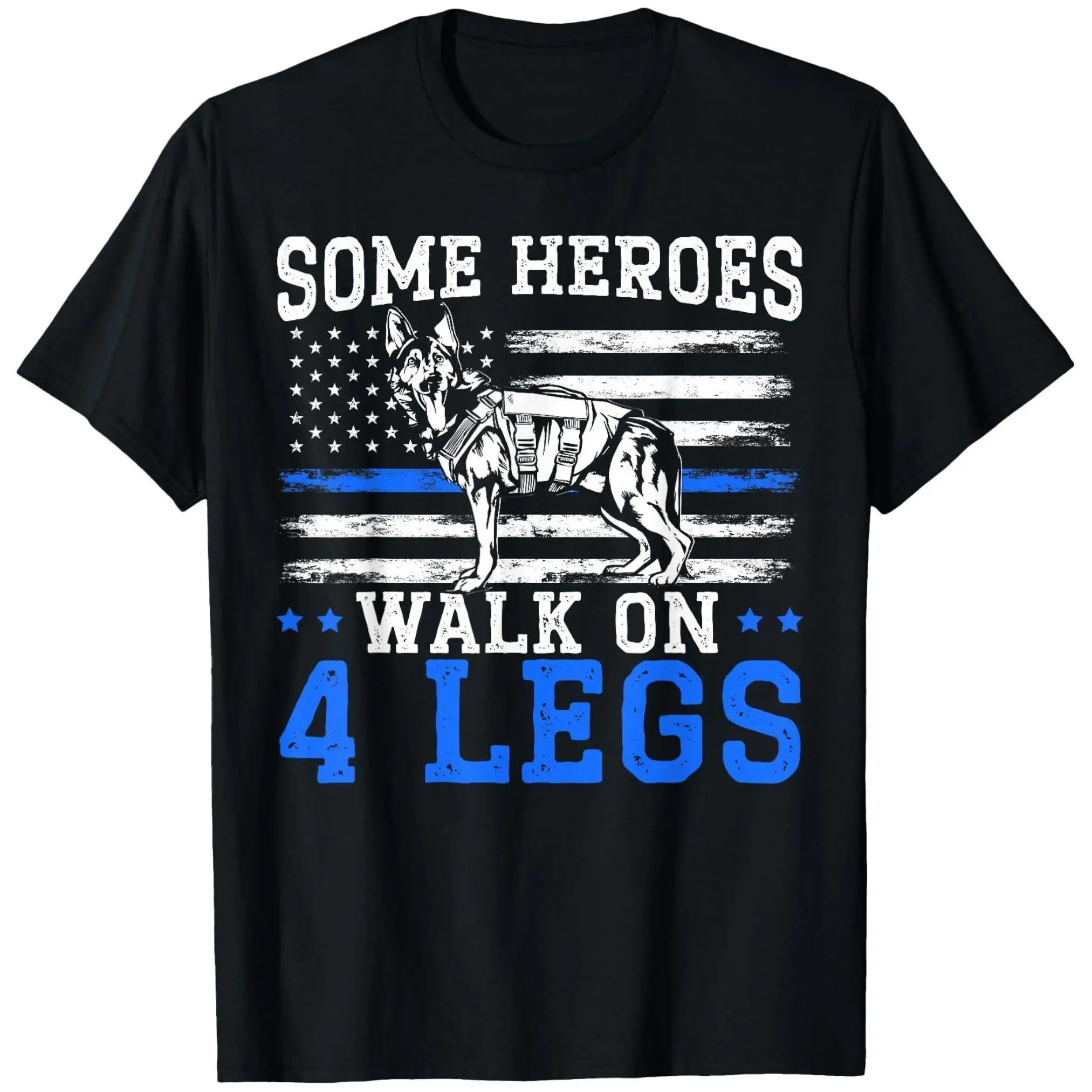 

Unisex K9 Police Dog T-Shirt | 'Heroes Walk On 4 Legs' Thin Blue Line Tee | German Shepherd Law Enforc. Gift