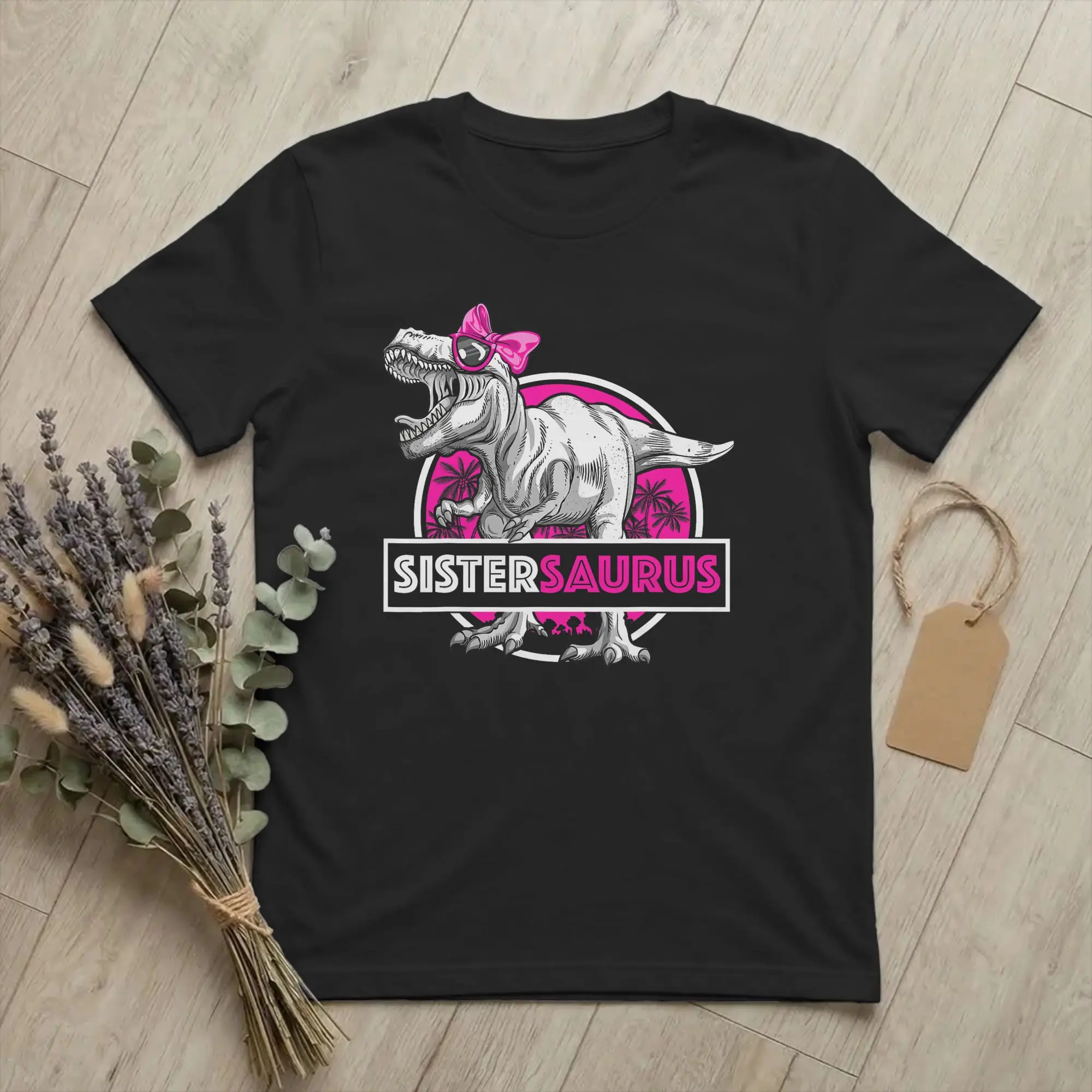 Sistersaurus T Rex Dinosaur Matching Men's T Shirt Funny Humor Tee Short Sleeve O Neck T-Shirts 100% Cotton Plus Size Clothing