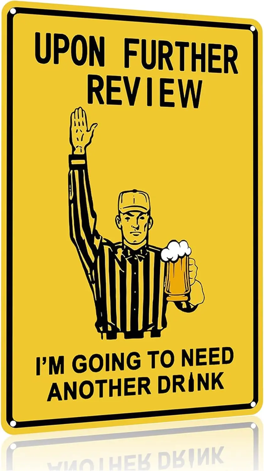 Football Gifts Vintage Sign Upon Further Review Im Going To Need Another Drink Tin for Home Man Cave Garage Bar Basement Decor