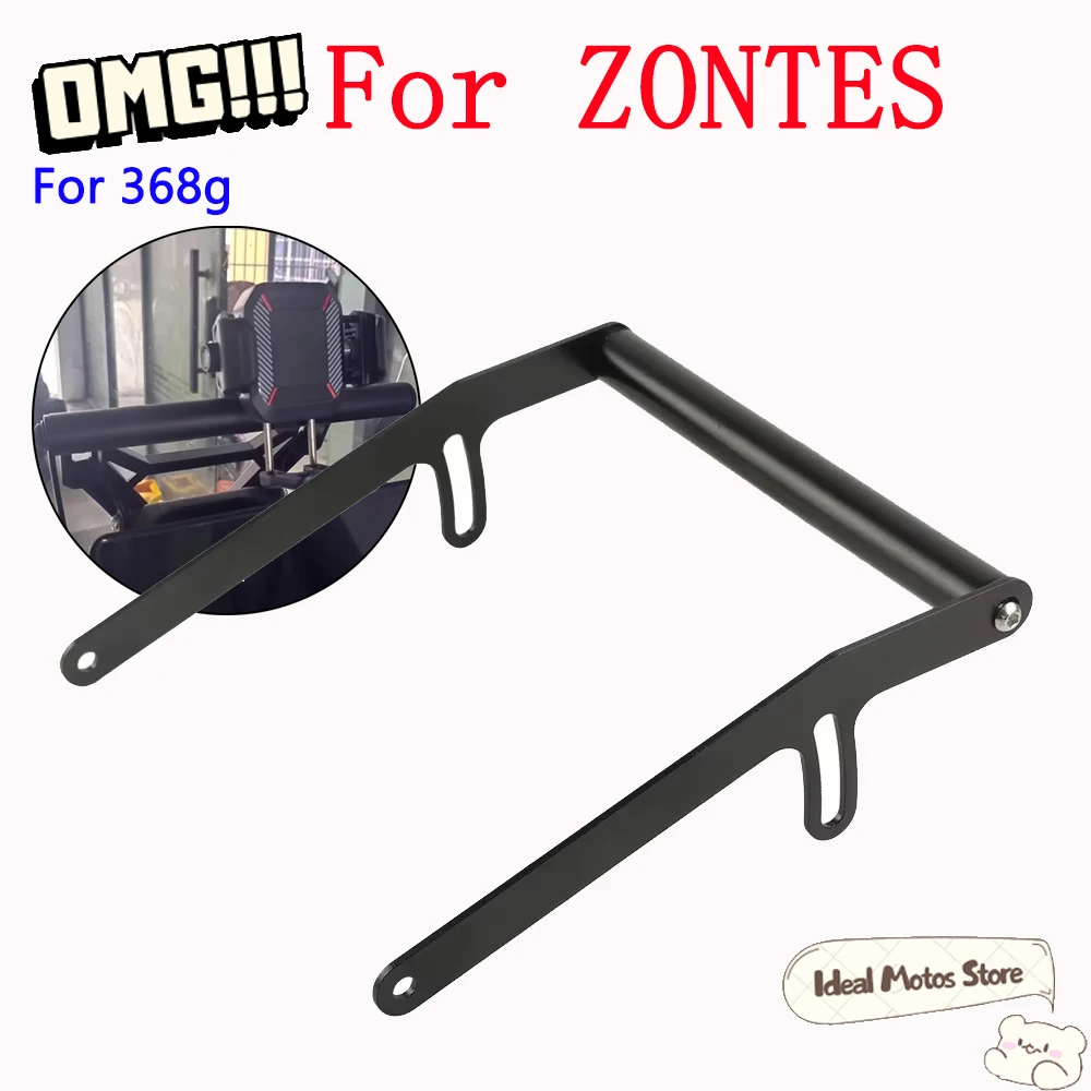 

For Zontes ZT368G 368G ZT 368 G Motorcycle Mobile Phone Holder Support GPS Navigation Bracket Off Road Adventure Bracket Parts