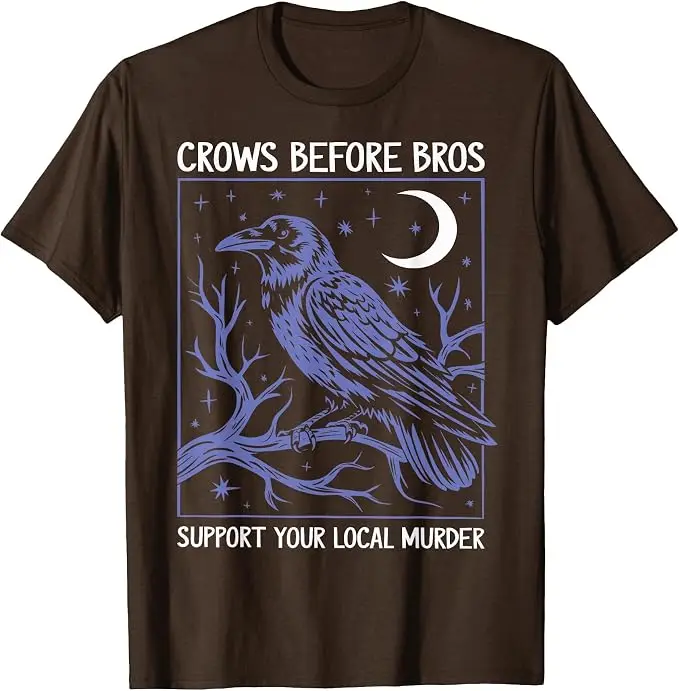 Crows Before Bros Support Your Local Murder Herren Damen T-Shirt Y2k Gothic Humorvolles Sarkastisches Witz-Spruch-T-Shirt Halloween-Kostüm – Detail 11