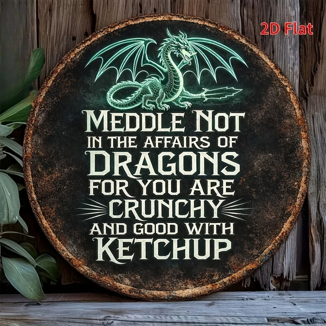 Metal Sign,Dragon-Themed Plaque with Funny Quote