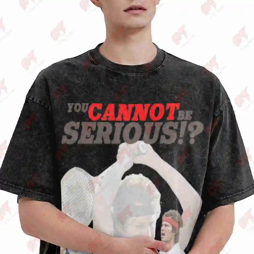 Tennis John Mcenroe You Cannot Be Serious Vintage Washed Tee Pure Cotton T-Shirt
