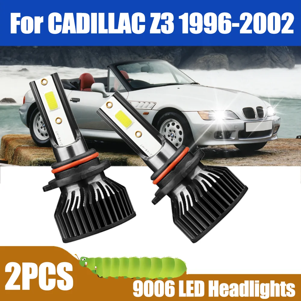 

2PCS 20000LM 9006 LED Car Headlight Bulbs 6000K Super White Headlamps 90W 12V For CADILLAC Z3 1996 1997 1998 1999 2000 2001 2002
