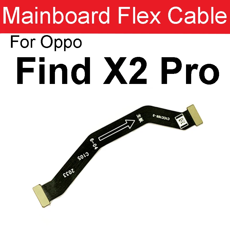 LCD Mainboard Connector Flex Cable For OPPO Find X X2 X5 Pro X2 X3Lite X2Neo X3Neo LCD Screen Motherboard Flex Ribbon Parts